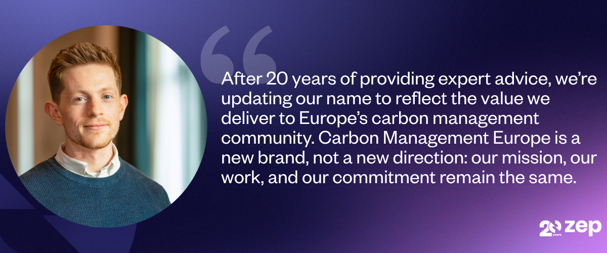 Zero Emissions Platform will become Carbon Management Europe